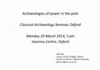 Research paper thumbnail of Archaeologies of power in the Greek city state