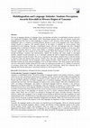 Research paper thumbnail of Multilingualism and Language Attitudes: Students Perceptions towards Kiswahili in Mtwara Region of Tanzania