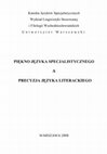 Research paper thumbnail of Piękno języka specjalistycznego a precyzja języka literackiego