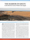 Research paper thumbnail of Wadi al-Jarf - The Harbor of Khufu on the Red Sea Coast, Egypt - NEA 77.1, 2014, p. 4-14