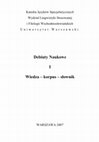 Research paper thumbnail of Debiuty Naukowe I. Wiedza - Korpus - Słownik