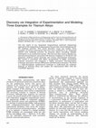 Research paper thumbnail of Discovery via Integration of Experimentation and Modeling: Three Examples for Titanium Alloys