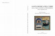 Research paper thumbnail of Santa Monica nell’Urbe dalla Tarda Antichità al Rinascimento. Storia agiografia arte, a cura di M. Chiabò-M. Gargano-R. Ronzani, Roma 2011 (RR inedita, 49 saggi); ISBN: 978-88-85913-65-3