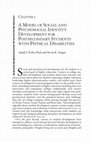 Research paper thumbnail of A MODEL OF SOCIAL AND PSYCHOSOCIAL IDENTITY DEVELOPMENT FOR POSTSECONDARY STUDENTS WITH PHYSICAL DISABILITIES