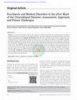 Research paper thumbnail of Psychiatric and medical disorders in the after math of the uttarakhand disaster: Assessment, approach, and future challenges