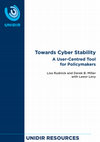 Research paper thumbnail of Towards Cyber Stability: A User Centered Tool for Policy Makers