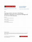 Research paper thumbnail of Nursing sensitive outcomes: identifying a definition, exploration of conceptual challenges and an overview of the literature