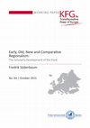 Research paper thumbnail of KFG Working Paper No. 64 by Fredrik Söderbaum "Early, Old, New and Comparative Regionalism: The Scholarly Development of the Field"