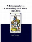 Research paper thumbnail of A Filmography of Cartomancy and Tarot 1940–2010