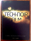 Research paper thumbnail of Tech-Noir Film: A Theory of the Development of Popular Genres