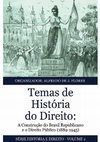 Research paper thumbnail of FLORES, Alfredo de J. (org.). "Temas de história do direito: a construção do Brasil republicano e o Direito público (1889-1945)". 1. ed. Porto Alegre: Instituto Histórico e Geográfico do Rio Grande do Sul, 2015. (capa, sumário)