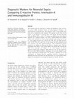 Research paper thumbnail of Diagnostic Markers for Neonatal Sepsis: Comparing C-reactive Protein, Interleukin-6 and Immunoglobulin M