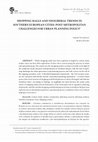 Research paper thumbnail of Shopping Malls and Neoliberal Trends in Southern European Cities: Post-Metropolitan Challenges for Urban Planning Policy