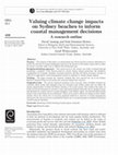 Research paper thumbnail of Valuing climate change impacts on Sydney beaches to inform coastal management decisions: A research outline