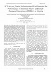 Research paper thumbnail of ICT Access, Social Infrastructural Facilities and the Performance of Informal Micro-and Small- Business Enterprises (MSBEs) in Nigeria