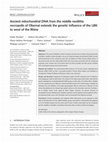 Research paper thumbnail of Ancient mitochondrial DNA from the middle neolithic necropolis of Obernai extends the genetic influence of the LBK to west of the Rhine