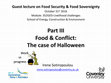 Research paper thumbnail of Part III Food & Conflict: The case of Halloween