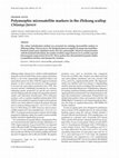 Research paper thumbnail of Polymorphic microsatellite markers in the Zhikong scallop Chlamys farreri