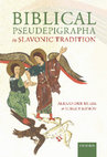 Research paper thumbnail of Kulik, A., and Minov, S., Biblical Pseudepigrapha in Slavonic Tradition (Oxford: Oxford University Press, 2016).