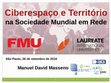 Research paper thumbnail of Ciberespaço e Território na Sociedade Mundial em Rede