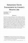 Research paper thumbnail of Indigenous Youth Engagement in Canada's Health Care