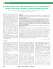 Research paper thumbnail of Multidisciplinary Team Care Arrangements in the management of patients with chronic disease in Australian general practice