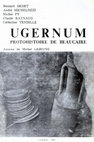 Research paper thumbnail of B. Dedet, A. Michelozzi, M. Py, C. Raynaud et C. Tendille - Ugernum. Protohistoire de Beaucaire.