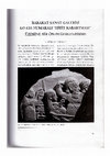 Research paper thumbnail of S.G. Tiryaki, "Barakat Sanat Galerisi LO 635 Numaralı “Hitit Kabartması” Üzerine Bir Ön-Değerlendirme", Arkeoloji ve Sanat 136, 2011