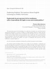 Research paper thumbnail of Exploring Students’ Perceptions About English Learning in a Public University