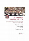 Research paper thumbnail of Las amenazas del TTIP y el CETA. Los acuerdos comerciales como estrategia de dominación del capital