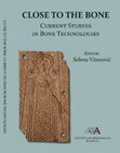 Research paper thumbnail of Close to the bone: current studies in bone technologies. ed. S. Vitezović. 

Full text at http://wbrg.net/meetings/beograd-2014