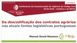 Research paper thumbnail of Da 'descodificação' dos contratos agrários, nas atuais fontes legislativas portuguesas