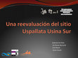 Research paper thumbnail of Una reevaluacion del sitio Uspallata Usina Sur