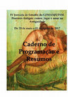 Research paper thumbnail of Caderno de Programação e Resumos da IV Jornada de Estudos do GEMAM/UFSM. Prazeres Antigos: comer, jogar e amar na Antiguidade