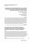 Research paper thumbnail of La modernización de la gestión pública de la cultura. Análisis comparado del caso de los equipamientos culturales de las comunidades autónomas de Cataluña y Madrid / The modernization of cultural public management. Comparative analysis of the case of cultural facilities in autonomous communities