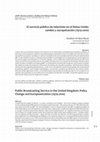 Research paper thumbnail of El servicio público de televisión en el Reino Unido:cambio y europeización (1979-2010) / Public Broadcasting Service in the United Kingdom: Policy Change and Europeanization (1979-2010)