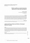 Research paper thumbnail of Política y políticas en materia de justicia: Apuntes de un observador-participante / Judicial and Prisons Policies and Politics: A Participant Observer's Account