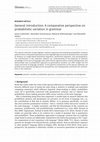 Research paper thumbnail of General introduction: A comparative perspective on probabilistic variation in grammar