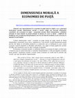 Research paper thumbnail of DIMENSIUNEA MORALĂ A ECONOMIEI DE PIAŢĂ