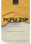 Research paper thumbnail of Populism and Liberal Democracy: A Comparative and Theoretical Analysis