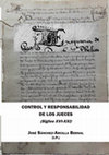 Research paper thumbnail of José DOMINGUES, "O Controlo do Poder Judicial na Idade Média Portuguesa", in José SÁNCHEZ-ARCILLA BERNAL (I.P.), Control y Responsabilidad de los Jueces (Siglos XVI-XXI), Madrid, Editorial Dykinson, 2017, pp. 21-39.