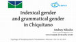 Research paper thumbnail of Indexical gender and grammatical gender in Chiquitano