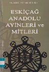 Research paper thumbnail of Vladislav Ardzinba, 2010, Eskiçağ Anadolu Ayinleri ve Mitleri, Çev. Orhan Uravelli, çeviri redaksiyonu: Derya Yılmaz