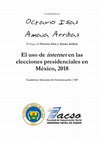 Research paper thumbnail of Islas O. Arribas A. (Cords.). (2019). Las benditas redes sociales digitales. El uso de internet en las elecciones presidenciales en México, 2018. Cuadernos Artesanos de Comunicación, cac169. La Laguna (Tenerife).