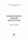 Research paper thumbnail of An introductory chapter on the pottery studies in Hadrianopolis in Paphlagonia and southern Black Sea area (northern Turkey) / Sunuş / Hadrianopolis Seramik Buluntuları