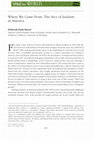 Research paper thumbnail of Where We Came From: The Arcs of Judaism in America