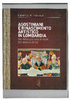 Research paper thumbnail of «L'Ordine dei frati eremitani di sant'Agostino, la loro spiritualità e l'osservanza lombarda» [Published in: Agostiniani e Rinascimento artistico in Lombardia. Atti della giornata di studi (22 ottobre 2016), a cura di A. Rovetta e L. Binda, Almenno S. Bartolomeo  (BG) 2019, pp. 13-25].