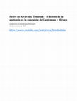 Research paper thumbnail of Pedro de Alvarado, Tonatiuh y el debate de la apoteosis en la conquista de Guatemala y México