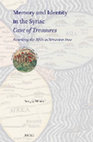 Research paper thumbnail of Memory and Identity in the Syriac Cave of Treasures: Rewriting the Bible in Sasanian Iran (Jerusalem Studies in Religion and Culture 26; Leiden: Brill, 2021).