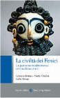 Research paper thumbnail of La civiltà dei Fenici. Un percorso mediterraneo nel I millennio